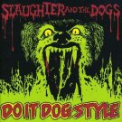 Slaughter & Dogs