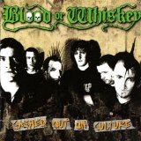 Blood or Whiskey