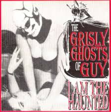 Grisly Ghosts Of Guy