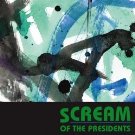 SCREAM of the Presidents
